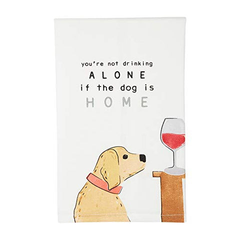 Not Drinking Alone Dog Lover Dish Towel by Mud Pie