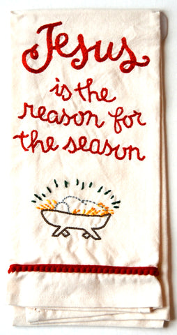 Jesus is the Reason for the Season Embroidered Kitchen Dish Towel